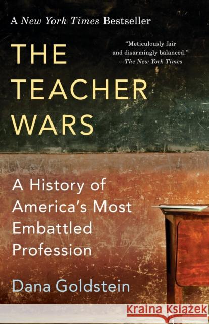 The Teacher Wars: A History of America's Most Embattled Profession  9780345803627  - książka