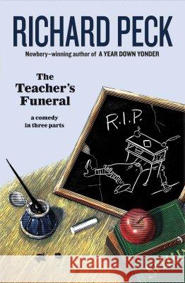 The Teacher's Funeral Richard Peck 9780142405079 Puffin Books - książka