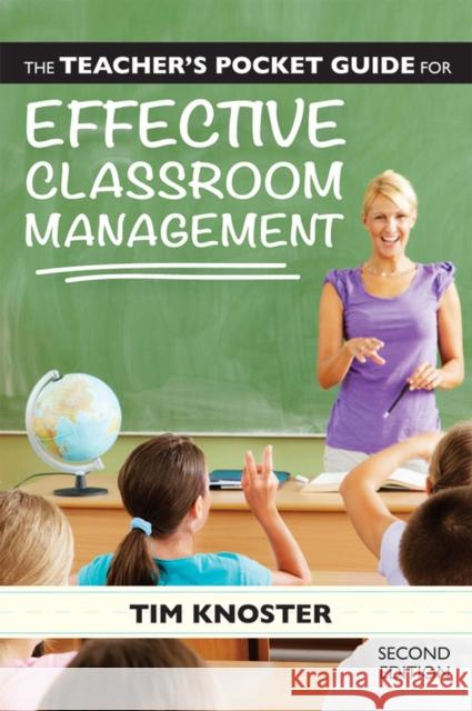 The Teacher's Pocket Guide for Effective Classroom Management Tim Knoster 9781598574029 Brookes Publishing Company - książka