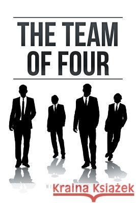 The Team of Four William Young 9781514476642 Xlibris - książka