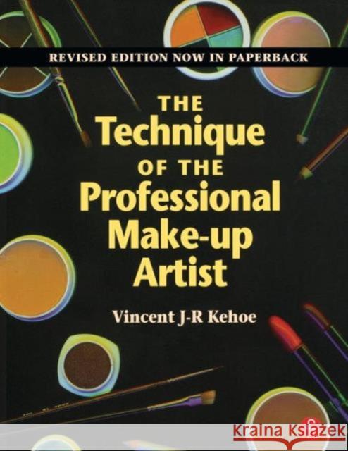The Technique of the Professional Make-Up Artist Vincent J R Kehoe 9780240802176  - książka