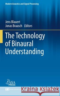 The Technology of Binaural Understanding  9783030003852 Springer - książka