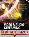 The Technology of Video and Audio Streaming David Austerberry 9780240805801 Focal Press