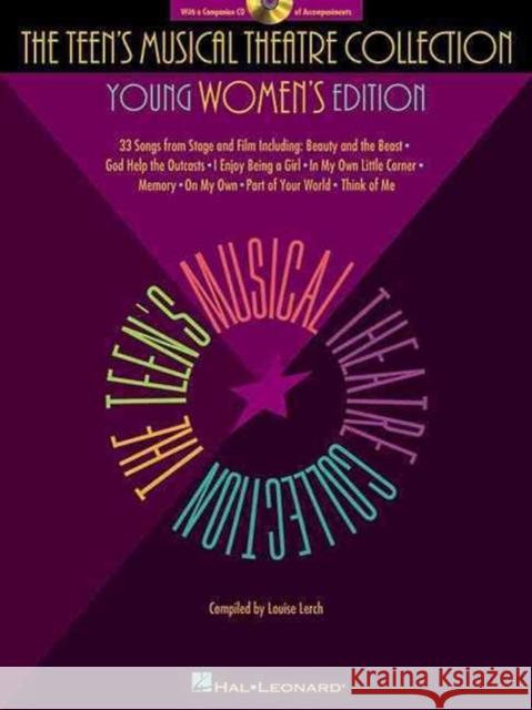 The Teen's Musical Theatre Collection: Young Women's Edition Louise Lerch 9780634030772 Hal Leonard Corporation - książka