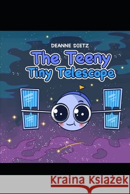 The Teeny Tiny Telescope Deanne Dietz 9798750271207 Independently Published - książka