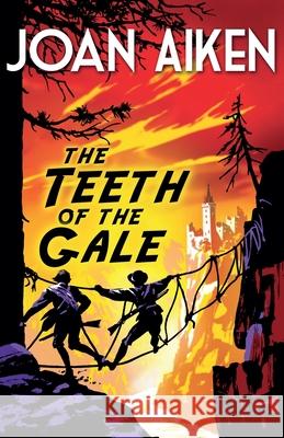 The Teeth of the Gale Joan Aiken 9781849418294  - książka
