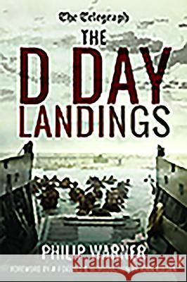 The Telegraph - The D Day Landings Philip Warner 9781526764164 Pen & Sword Military - książka