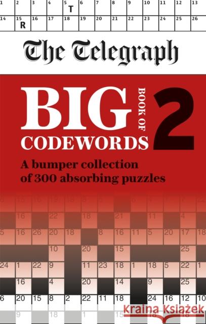 The Telegraph Big Book of Codewords 2 Telegraph Media Group Ltd 9781788403894 Octopus Publishing Group - książka