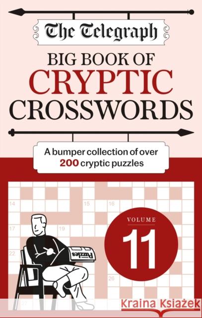 The Telegraph Big Book of Cryptic Crosswords 11 Telegraph Media Group Ltd 9781788404440 Octopus Publishing Group - książka