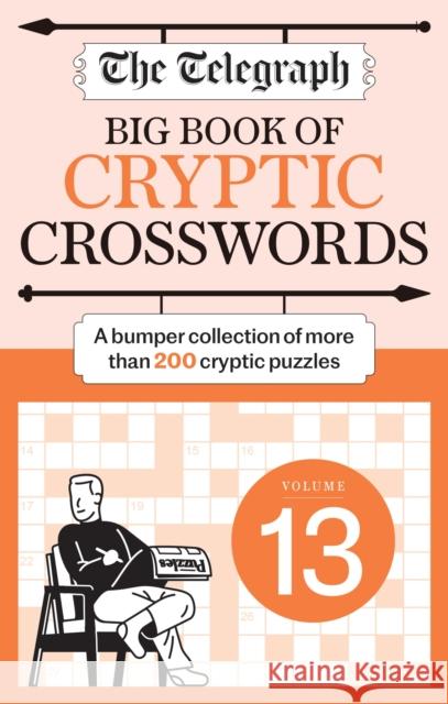 The Telegraph Big Book of Cryptic Crosswords 13 Telegraph Media Group Ltd 9781788405409 Octopus Publishing Group - książka