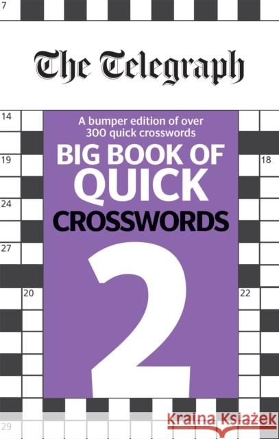 The Telegraph Big Book of Quick Crosswords 2 THE TELEGRAPH MEDIA GROUP 9780600635581 Octopus Publishing Group - książka