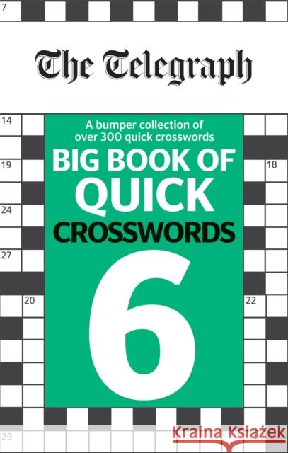 The Telegraph Big Book of Quick Crosswords 6 Telegraph Media Group Ltd 9780600636649 Octopus Publishing Group - książka