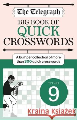 The Telegraph Big Quick Crosswords 9 Telegraph Media Group Ltd 9781788404891 Octopus Publishing Group - książka