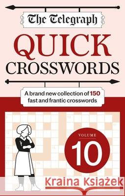 The Telegraph Quick Crossword 10 Telegraph Media Group Ltd 9781788404907 Octopus Publishing Group - książka