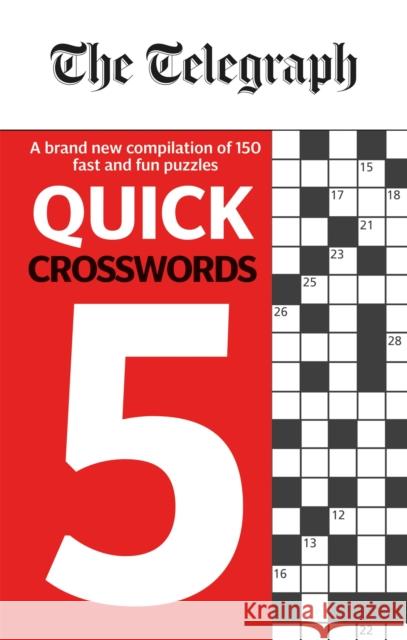 The Telegraph Quick Crosswords 5 Telegraph Media Group Ltd 9780600636120 Octopus Publishing Group - książka