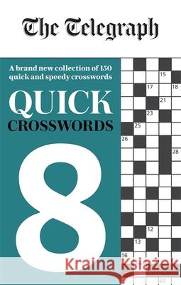 The Telegraph Quick Crosswords 8 Telegraph Media Group Ltd 9780600636915 Octopus Publishing Group - książka