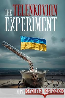 The Telenkovian Experiment M. J. Politis 9781807042585 Woodbridgepublishers - książka