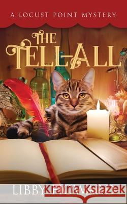 The Tell All Libby Howard 9781733069106 Debra Dunbar LLC - książka