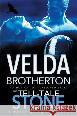 The Tell-Tale Stone Velda Brotherton 9781633732919 Lagan Press - książka