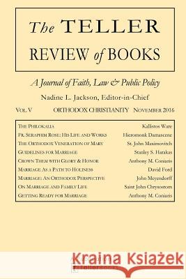 The Teller Review of Books: Vol. V Orthodox Christianity Nadine L. Jackson Nadine L. Jackson 9781681090702 Tellerbooks - książka