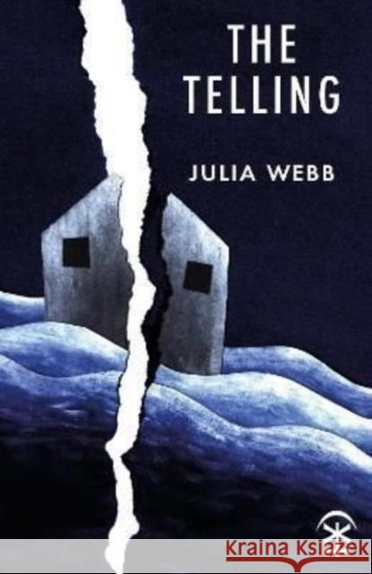 The Telling Julia Webb 9781913437367 Nine Arches Press - książka