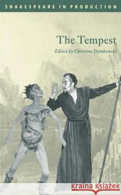 The Tempest Christine Dymkowski William Shakespeare 9780521444071 Cambridge University Press - książka