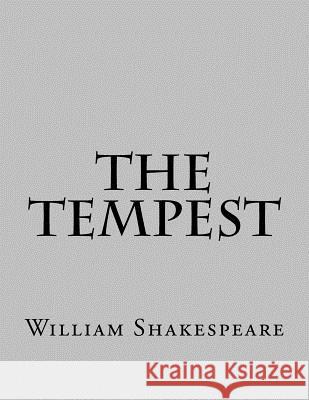 The Tempest William Shakespeare 9781537486925 Createspace Independent Publishing Platform - książka