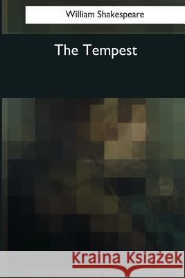 The Tempest William Shakespeare 9781545070048 Createspace Independent Publishing Platform - książka