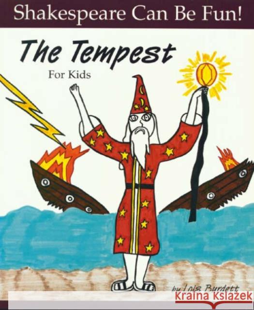 The Tempest for Kids Burdett, Lois 9781552093269 Firefly Books - książka