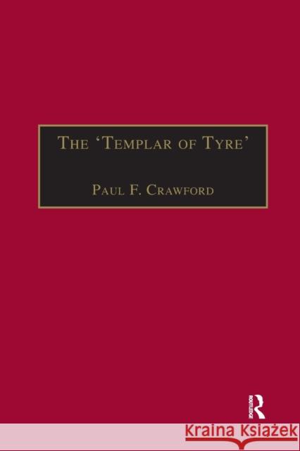 The 'Templar of Tyre': Part III of the 'Deeds of the Cypriots' Paul F. Crawford 9781032180175 Routledge - książka