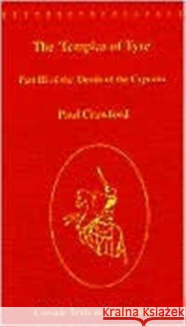 The 'Templar of Tyre': Part III of the 'Deeds of the Cypriots' Crawford, Paul F. 9781840146189 Ashgate Publishing Limited - książka