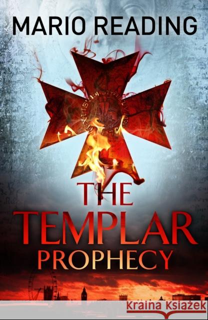 The Templar Prophecy Mario Reading Eric Alan Hanushek Williamson M. Evers 9781782393177 Atlantic Books (UK) - książka