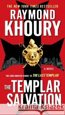 The Templar Salvation Raymond Khoury 9780451234278 Signet Book - książka