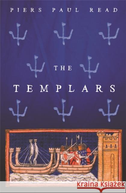 The Templars Piers Paul Read 9780753810873  - książka