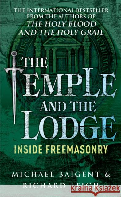 The Temple And The Lodge Michael Baigent Richard Leigh 9780099257042 ARROW BOOKS LTD - książka