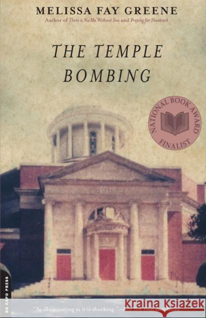 The Temple Bombing Melissa Fay Greene 9780306815188 Da Capo Press - książka