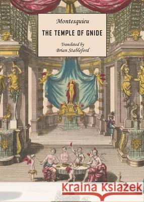 The Temple of Gnide Charles-Louis De Secondat Montesquieu Brian Stableford 9781645250968 Snuggly Books - książka