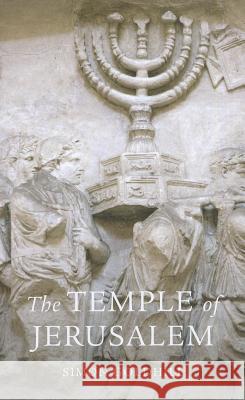 The Temple of Jerusalem Simon Goldhill 9780674061897 Harvard University Press - książka