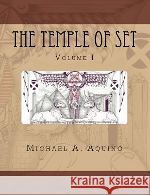 The Temple of Set I Michael a. Aquino 9781497567450 Createspace - książka