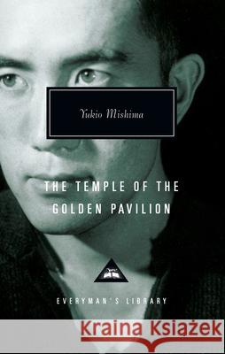 The Temple of the Golden Pavilion: Introduction by Donald Keene Mishima, Yukio 9780679433156 Everyman's Library - książka