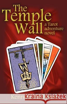 The Temple Wall Kenneth Pitchford 9781401042769 Xlibris Corporation - książka