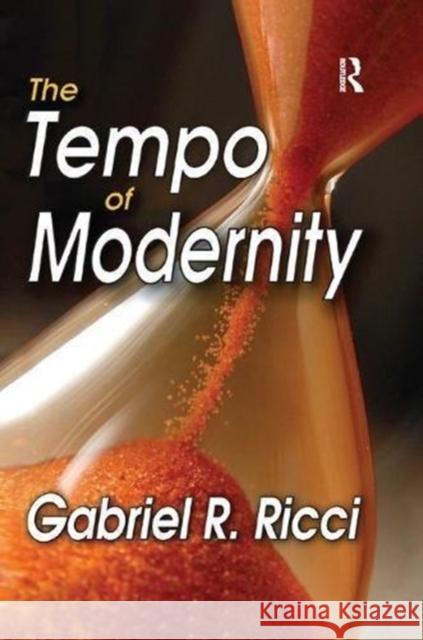 The Tempo of Modernity Gabriel R. Ricci 9781138517011 Routledge - książka