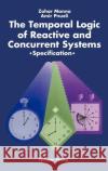 The Temporal Logic of Reactive and Concurrent Systems: Specification Manna, Zohar 9780387976648 Springer