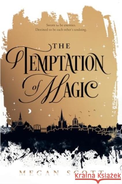 The Temptation of Magic Megan Scott 9781335006950 Inkyard Press - książka