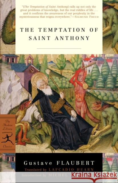 The Temptation of Saint Anthony Gustave Flaubert Lafcadio Hearn Michel Foucault 9780375759123 Modern Library - książka