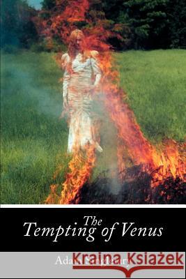 The Tempting of Venus Adam Singletary 9780595191680 Writers Club Press - książka