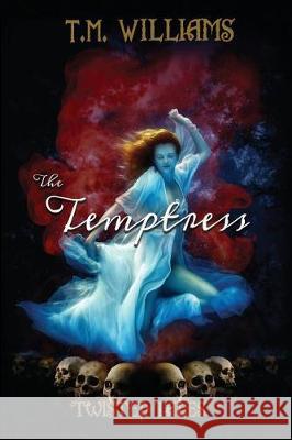 The Temptress T. M. Williams 9781974508952 Createspace Independent Publishing Platform - książka