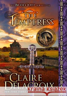 The Temptress: A Medieval Scottish Romance Claire Delacroix   9781990879340 Deborah A. Cooke - książka