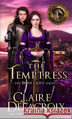 The Temptress: A Medieval Scottish Romance Claire Delacroix   9781990879357 Deborah A. Cooke - książka
