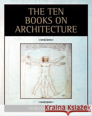 The Ten Books on Architecture Vitruvius Pollio 9781619491328 Empire Books - książka